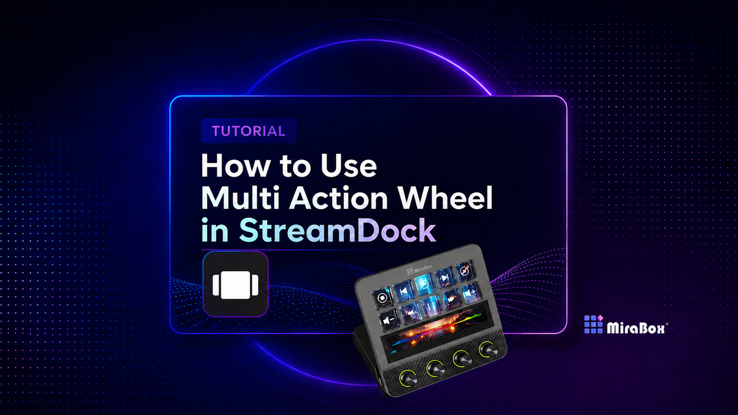 How to Use Multi Action Wheel in StreamDock