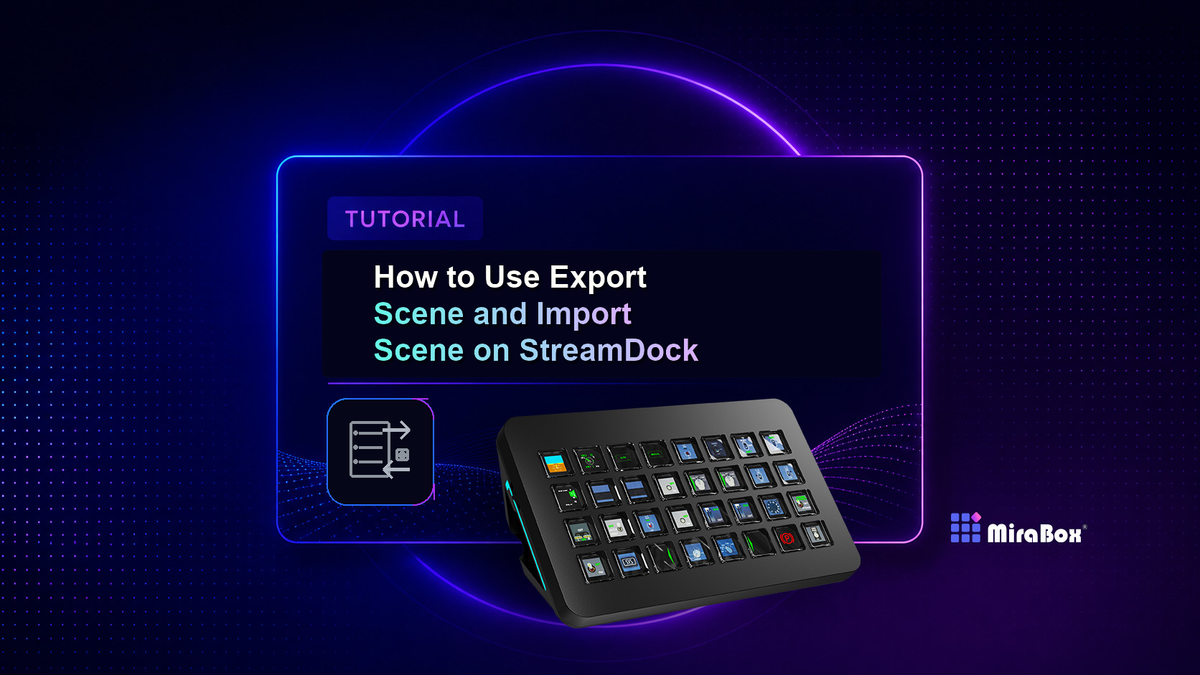 Export, Import, and Back Up Stream Dock Scenes