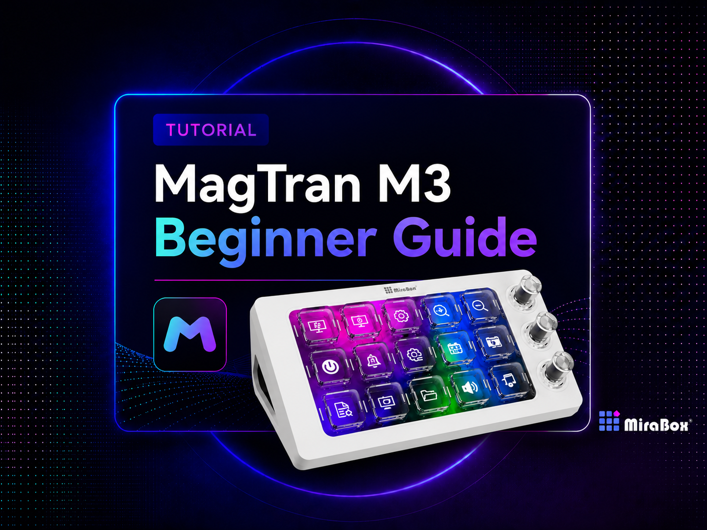 MagTran M3 Beginner Guide