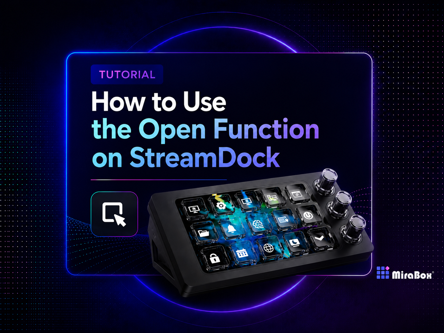 How to Use the Open Function on StreamDock