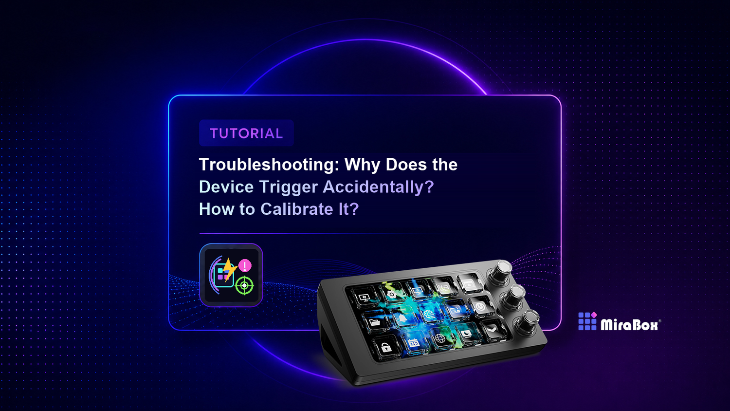 Fix Accidental Triggers and Calibrate StreamDock