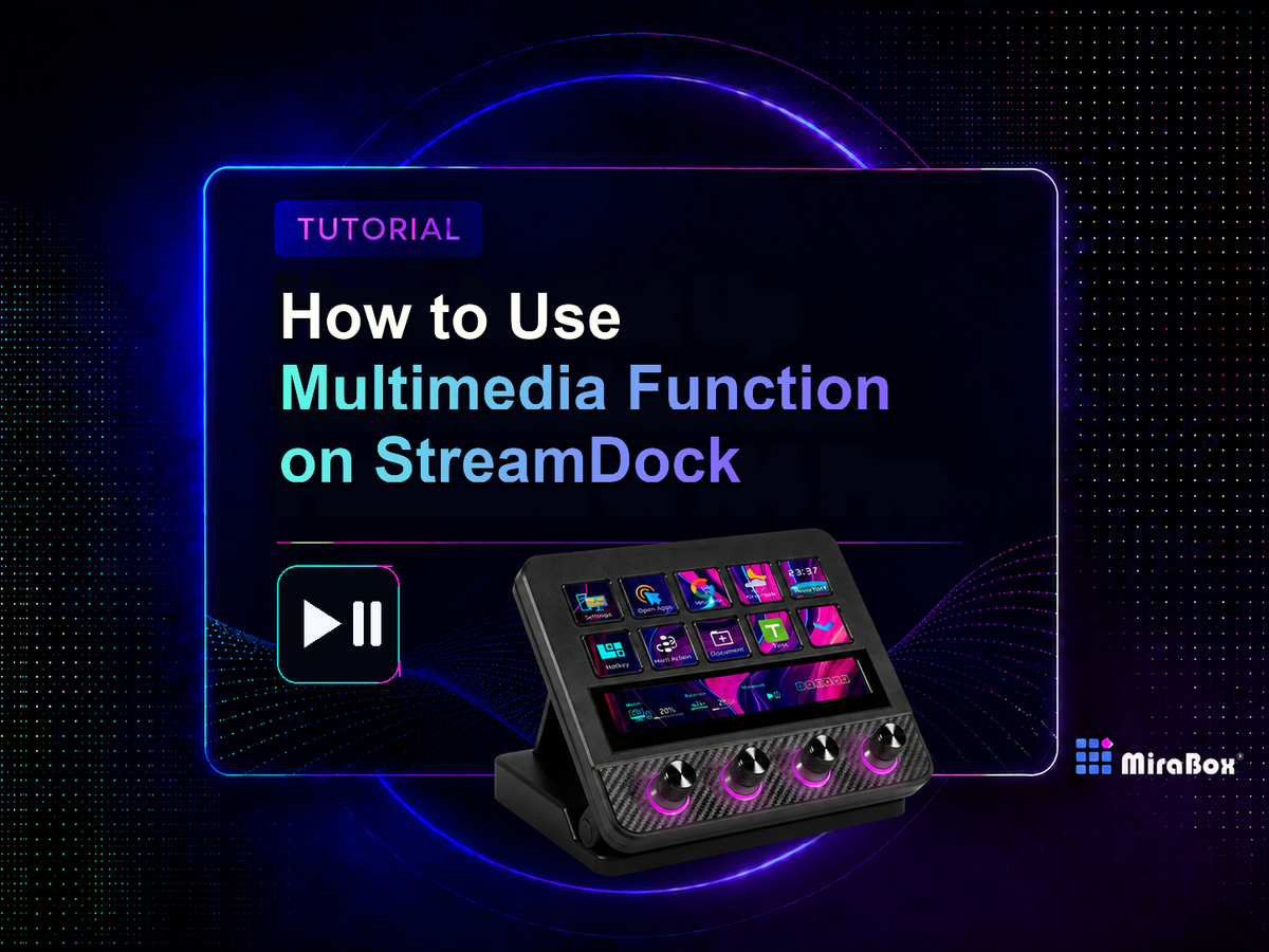 Configure Multimedia Controls on Stream Dock