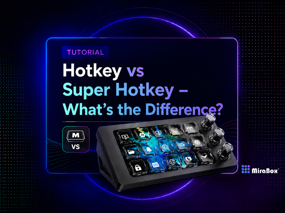Hotkey vs. Super Hotkey on StreamDock