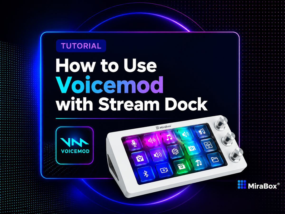 How to Use Voicemod with Stream Dock