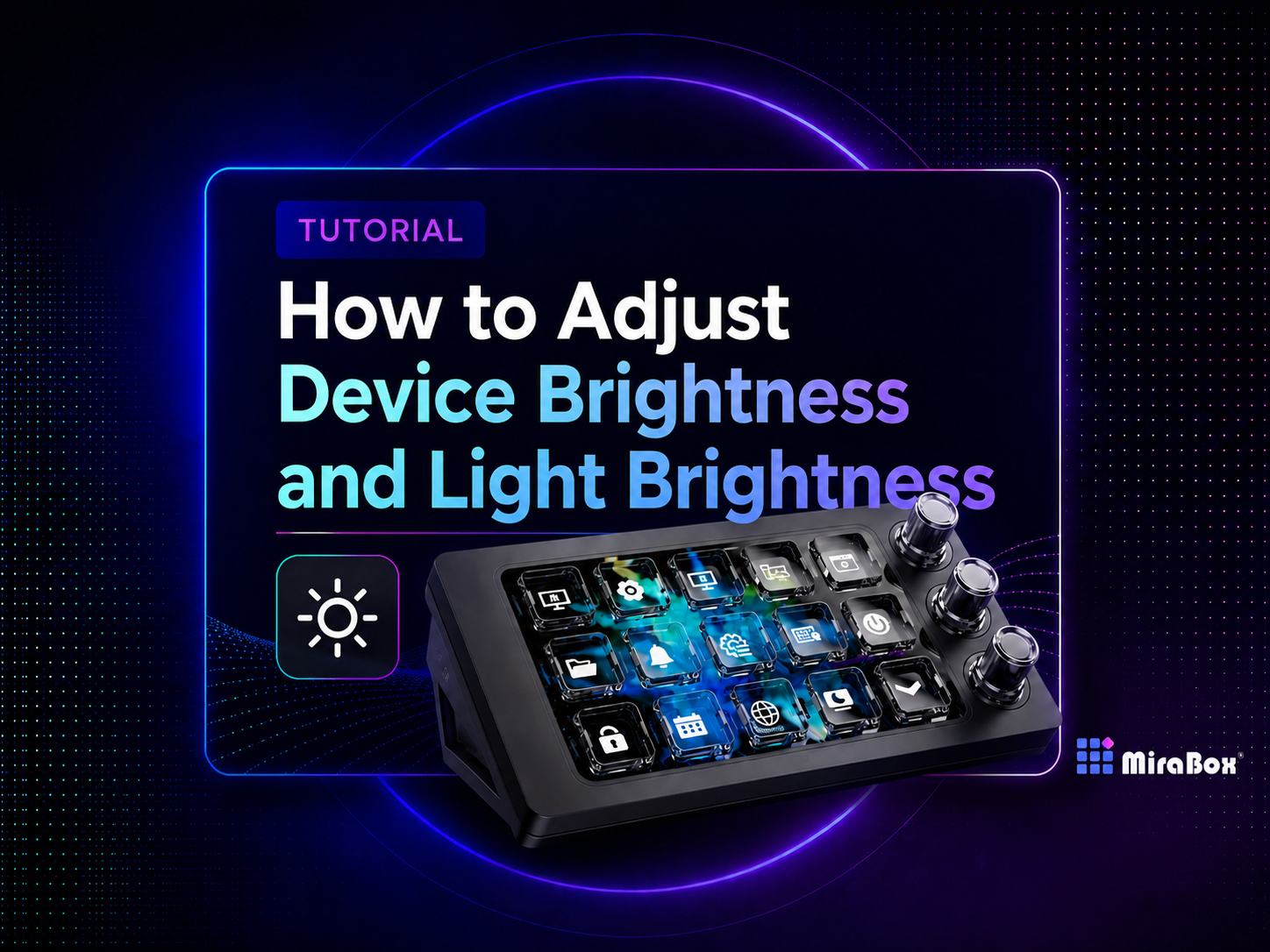 How to Adjust Device Brightness and Light Brightness