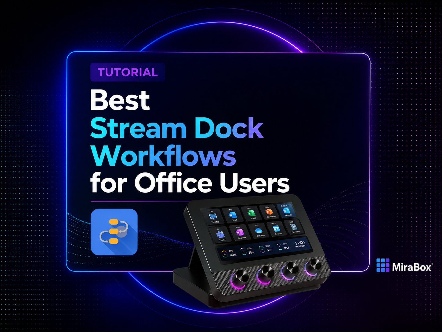 Best Stream Dock Workflows for Office Users